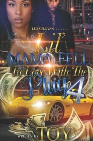 Cover of Lil' Mama Fell In Love With The Plug 4