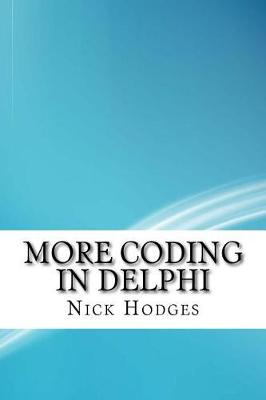 Book cover for More Coding in Delphi