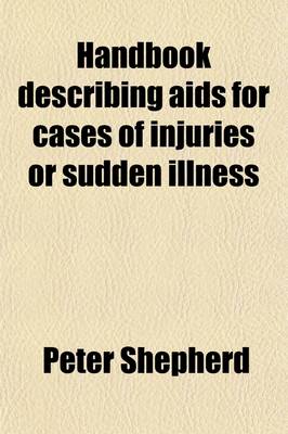 Book cover for Handbook Describing AIDS for Cases of Injuries or Sudden Illness