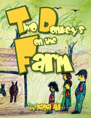 Cover of Two Donkey's on the Farm