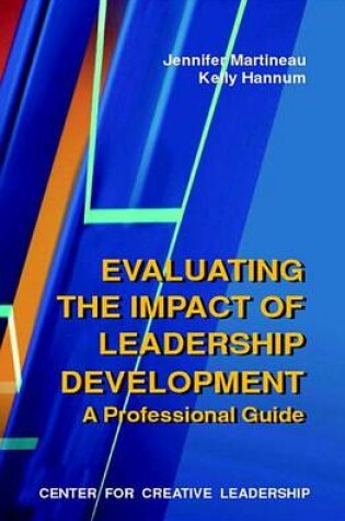 Cover of Evaluating the Impact of Leadership Development: A Professional Guide