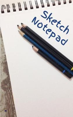 Book cover for Sketch Notepad