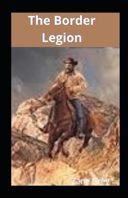 Book cover for The Border Legion illustraed