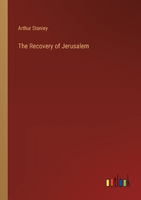 Book cover for The Recovery of Jerusalem