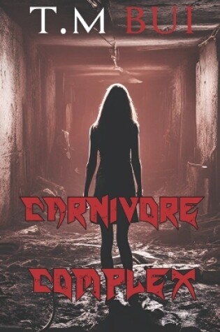 Cover of Carnivore Complex