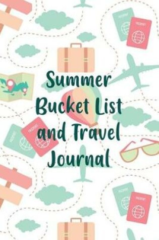 Cover of Summer Bucket List And Travel Journal