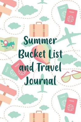 Book cover for Summer Bucket List And Travel Journal