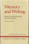 Book cover for Memory and Writing from Wordsworth to Lawrence