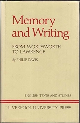 Book cover for Memory and Writing from Wordsworth to Lawrence