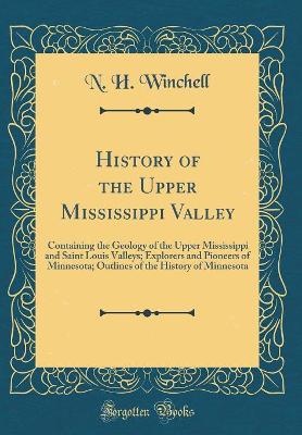 Book cover for History of the Upper Mississippi Valley