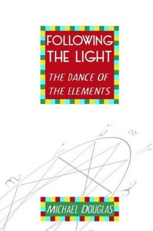 Cover of Following the Light