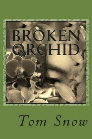Cover of Broken Orchid