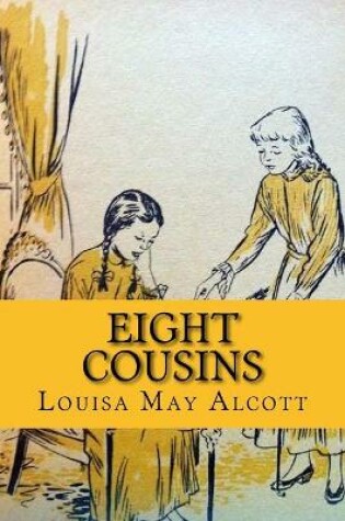 Cover of Eight cousins (Wolrdwide Classics)