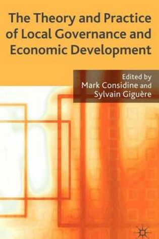 Cover of The Theory and Practice of Local Governance and Economic Development