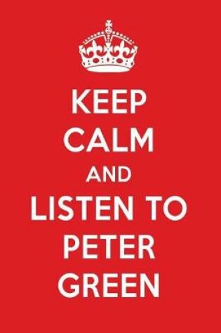 Cover of Keep Calm and Listen to Peter Green