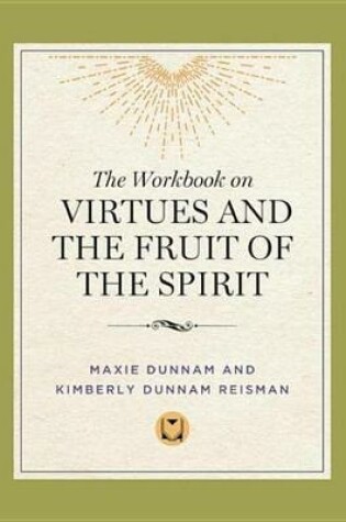 Cover of The Workbook on Virtues and the Fruit of the Spirit