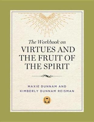 Book cover for The Workbook on Virtues and the Fruit of the Spirit