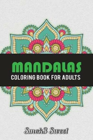 Cover of Mandalas Coloring Book for Adult
