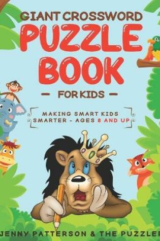 Cover of Giant Crossword Puzzle Book for Kids