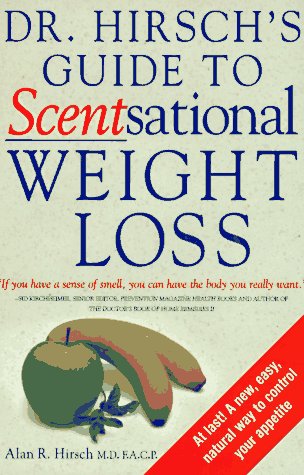 Book cover for Dr Hirsch's Guide to Scentsational Weight Loss