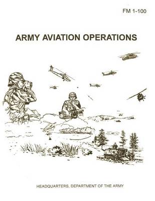 Book cover for Army Aviation Operations (FM 1-100)