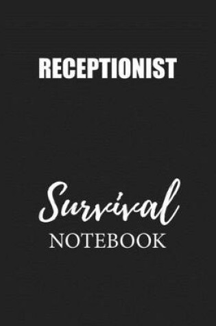 Cover of Receptionist Survival Notebook