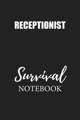 Book cover for Receptionist Survival Notebook