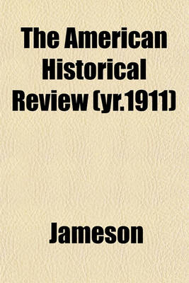 Book cover for The American Historical Review (Yr.1911)
