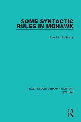 Cover of Some Syntactic Rules in Mohawk