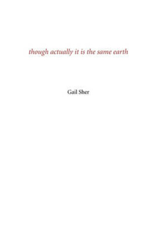 Cover of Though Actually It Is the Same Earth