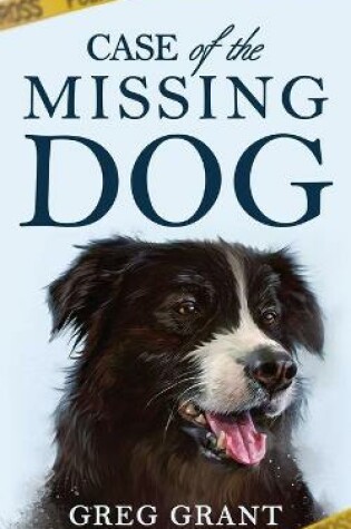 Cover of Case of the Missing Dog
