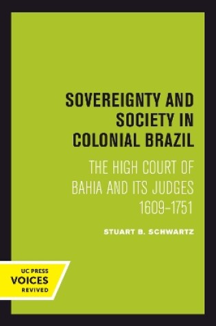 Cover of Sovereignty and Society in Colonial Brazil