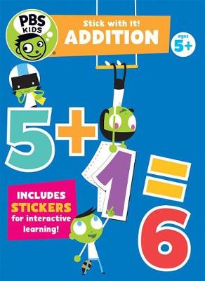 Book cover for PBS Kids Stick with It: Addition