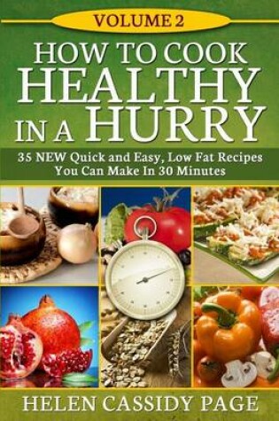 Cover of How To Cook Healthy In A Hurry #2