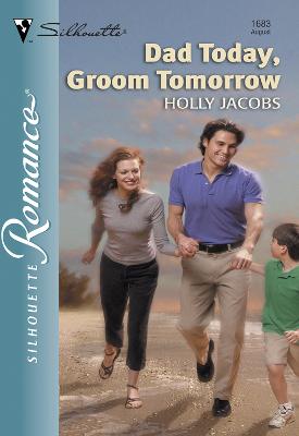 Book cover for Dad Today, Groom Tomorrow