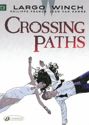 Book cover for Largo Winch 15 - Crossing Paths