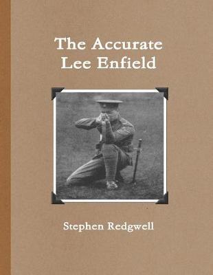 Book cover for The Accurate Lee Enfield