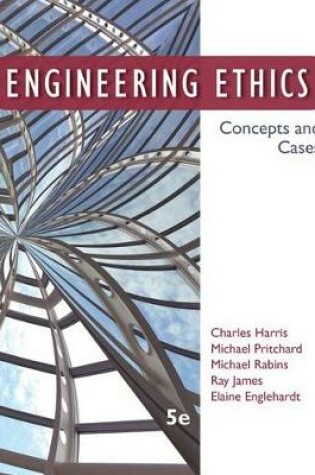 Cover of Engineering Ethics : Concepts and Cases