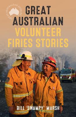 Book cover for Great Australian Volunteer Firies Stories