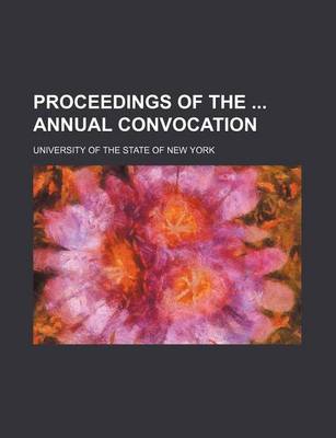 Book cover for Proceedings of the Annual Convocation