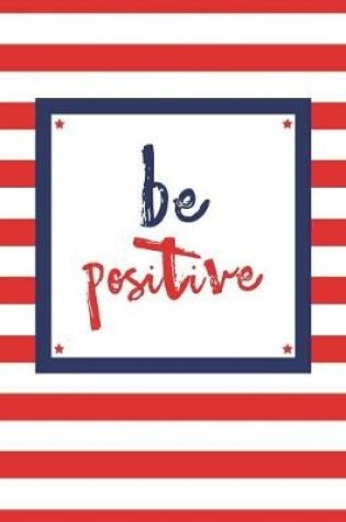 Cover of Be Positive