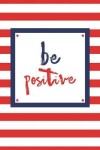 Book cover for Be Positive