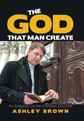 Book cover for The God That Man Create