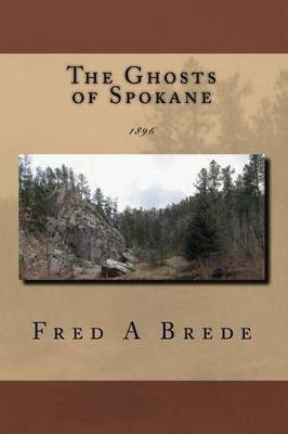 Book cover for The Ghosts of Spokane