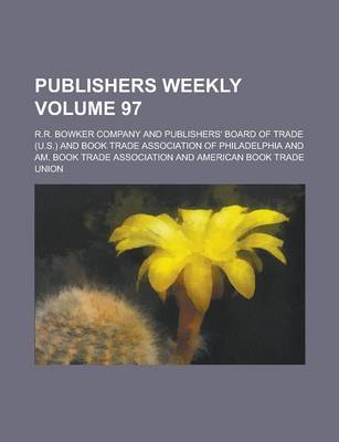 Book cover for Publishers Weekly Volume 97