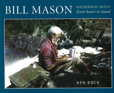 Book cover for Bill Mason: Wilderness Artist