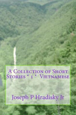 Cover of A Collection of Short Stories * 1 * Vietnamese