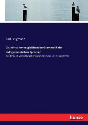 Book cover for Grundriss der vergleichenden Grammatik der indogermanischen Sprachen