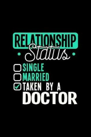 Cover of Relationship Status Taken by a Doctor