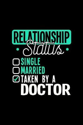 Book cover for Relationship Status Taken by a Doctor